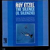 Roy Etzel - The Silence -  Preowned Vinyl Record