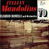 Claudio Bonelli and Orchestra - Italian Mandolins -  Preowned Vinyl Record