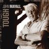 John Mayall - Tough -  Vinyl Record, DVD & CD