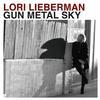 Lori Lieberman - Gun Metal Sky -  200 Gram Vinyl Record