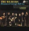 The Weavers - Reunion At Carnegie Hall, 1963 -  Hybrid Multichannel SACD