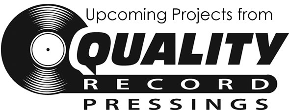 Quality Record Pressings - Upcoming Projects|Acoustic Sounds