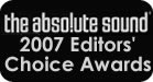 The Absolute Sound 2007 Editors' Choice Award