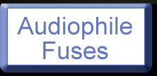 25th Anniversary Super Sale - Audiophile Fuses