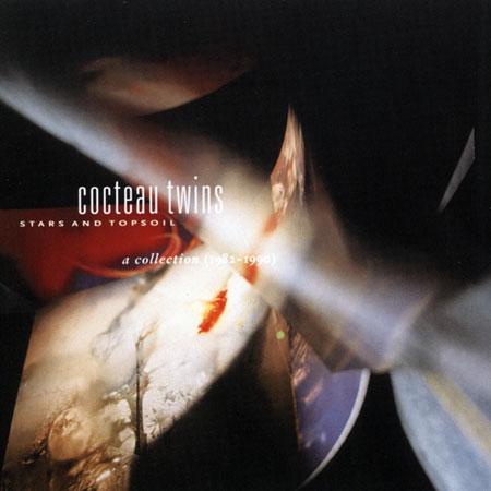 The Cocteau Twins - Stars And Topsoil: A Collection (1982-1990)