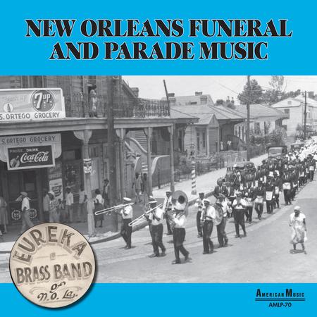 Eureka Brass Band - New Orleans Parade & Funeral Music