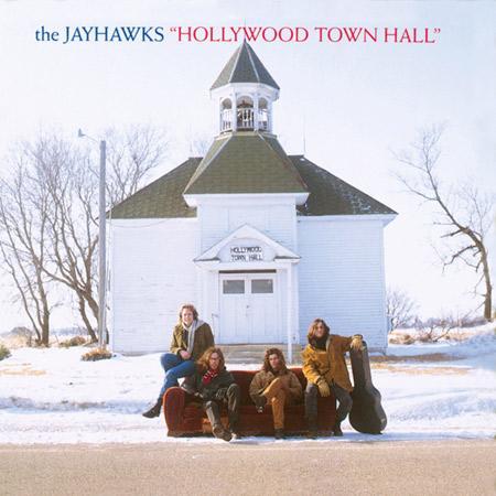The Jayhawks - Hollywood Town Hall