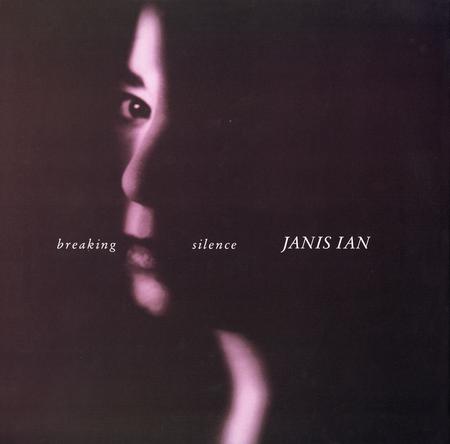Janis Ian - Breaking Silence