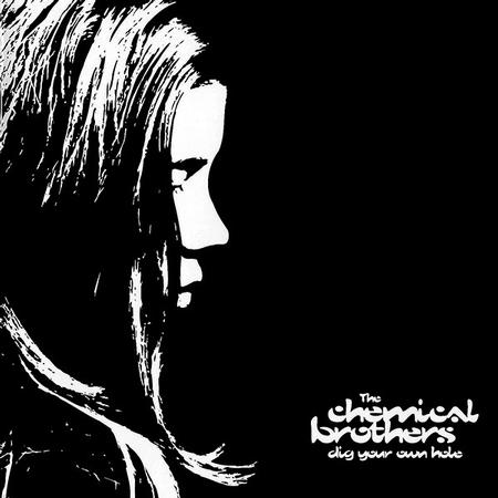 The Chemical Brothers - Dig Your Own Hole