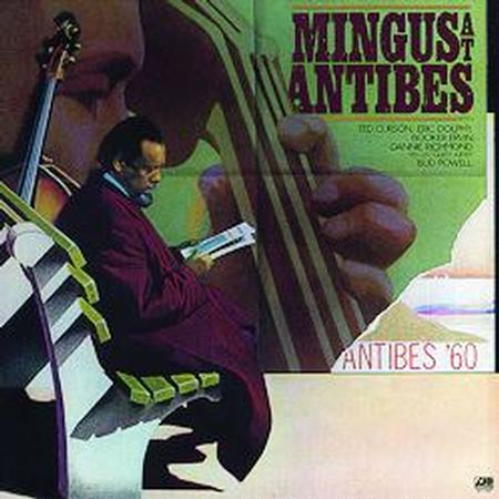 Charles Mingus - Mingus At Antibes