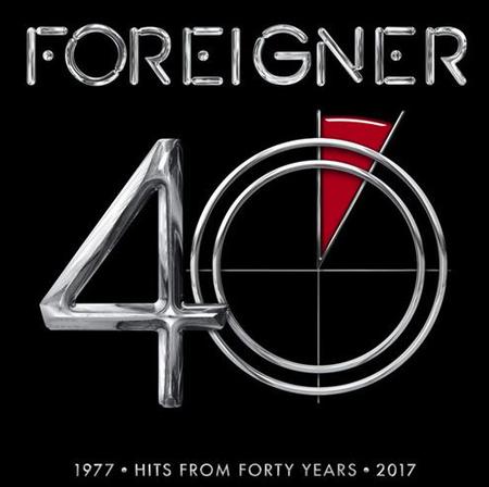 Foreigner - 40: Hits From Forty Years 1977-2017