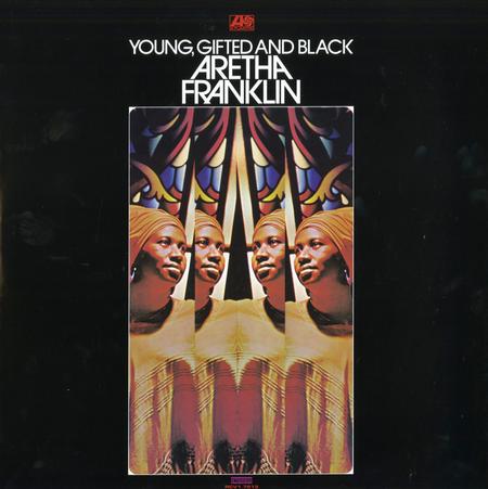 Aretha Franklin - Young, Gifted and Black
