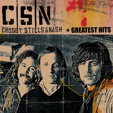 Crosby, Stills and Nash - Greatest Hits