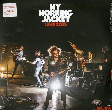 My Morning Jacket - Live 2015