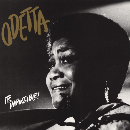 Odetta - It's Impossible