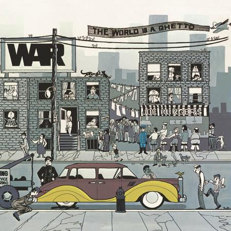 WAR - The World Is A Ghetto
