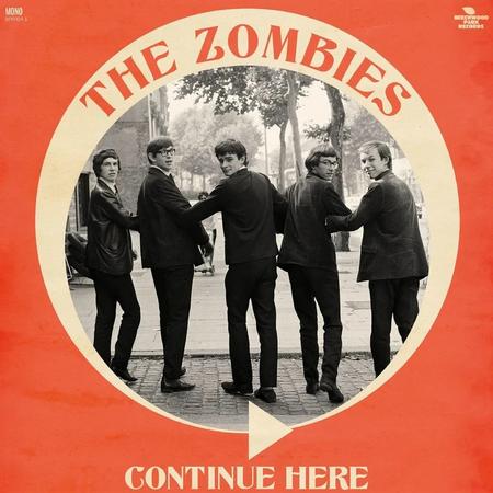 The Zombies - Continue Here