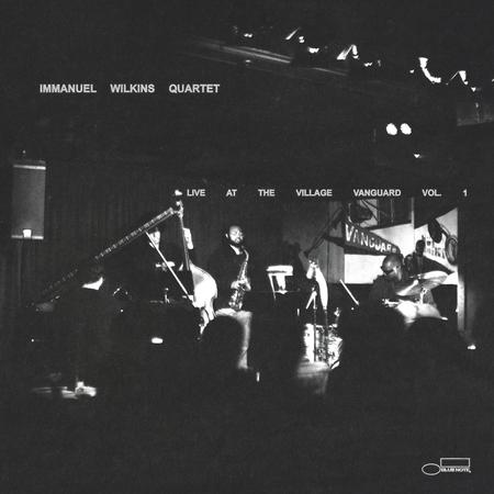 Immanuel Wilkins Quartet - Immanuel Wilkins Quartet: Live At The Village Vanguard, Vol. 1