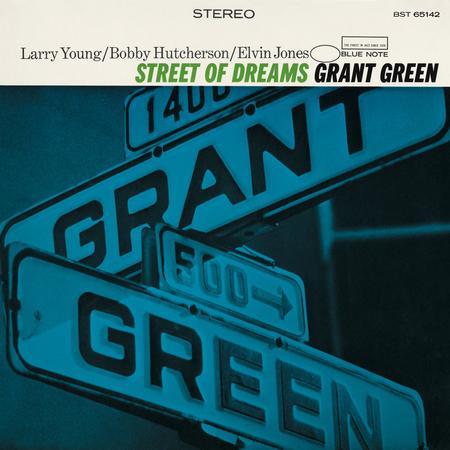 Grant Green - Street Of Dreams