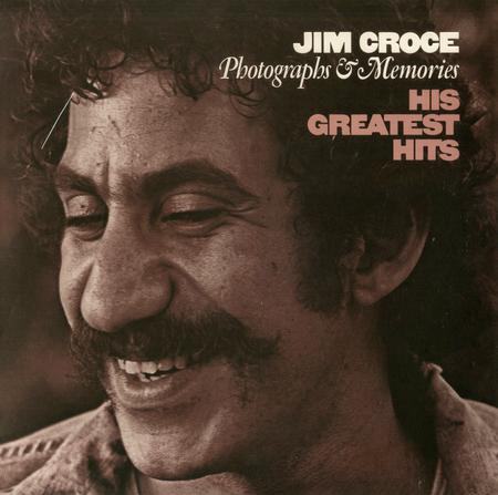 Jim Croce - Photographs & Memories: His Greatest Hits