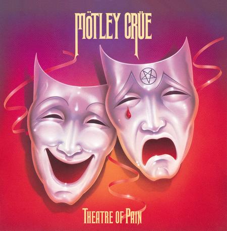 Motley Crue - Theatre Of Pain