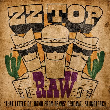 ZZ Top - RAW ('That Little 'Ol Band From Texas')