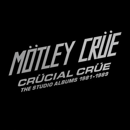 Motley Crue - Crucial Crue - The Studio Albums 1981-1989