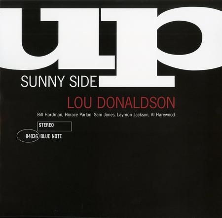 Lou Donaldson - Sunny Side Up