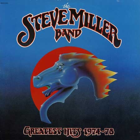 Steve Miller Band - Greatest Hits: '74-'78