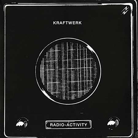 Kraftwerk - Radio-Activity 