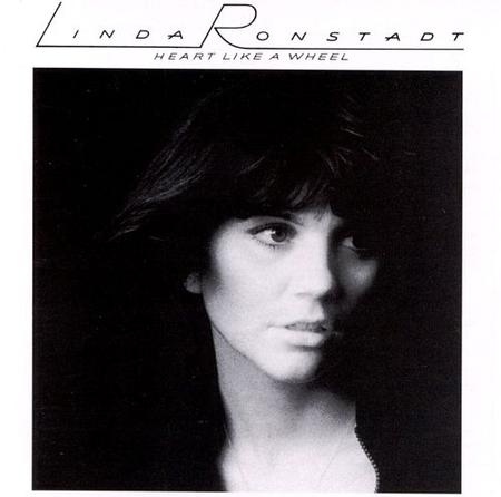 Linda Ronstadt - Heart Like A Wheel