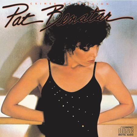 Pat Benatar - Crimes Of Passion