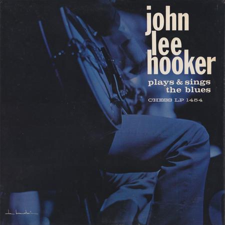 John Lee Hooker - Plays & Sings The Blues