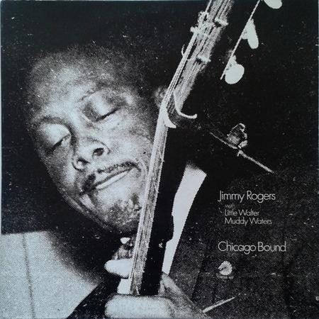 Jimmy Rogers - Chicago Bound