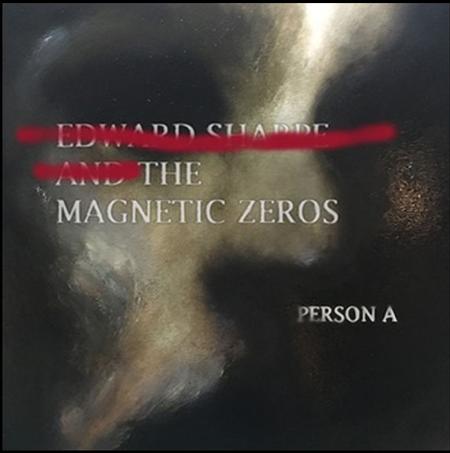 Edward Sharpe & The Magnetic Zeros - PersonA