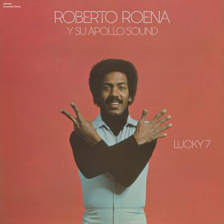 Roberto Roena y Su Apollo Sound - Lucky 7