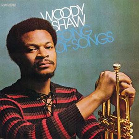 Woody Shaw - Song of Songs