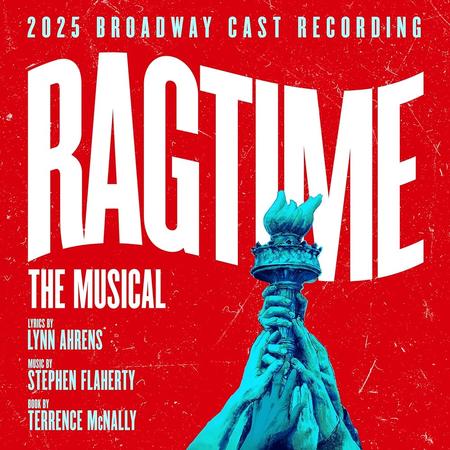Lynn Ahrens & Stephen Flaherty - Ragtime: The Musical