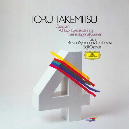 Seiji Ozawa, Boston Symphony Orchestra, Ensemble Tashi - Takemitsu: Quatrain; A Flock Descends Into The Pentagonal Garden