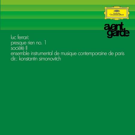 Konstantin Simonovitch - Luc Ferrari: Presque Rien No. 1, Societe II