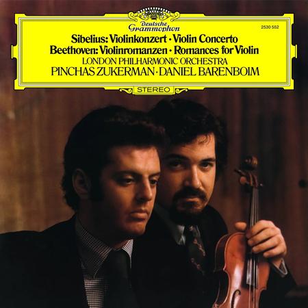 Pinchas Zukerman and Daniel Barenboim - Sibelius: Violinkonzert in D Minor, Op. 47 / Beethoven: Violinromanzen Nr. 1 & 2