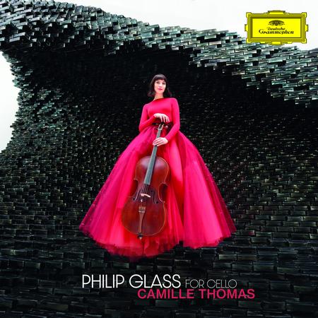 Camille Thomas - Philip Glass: For Cello
