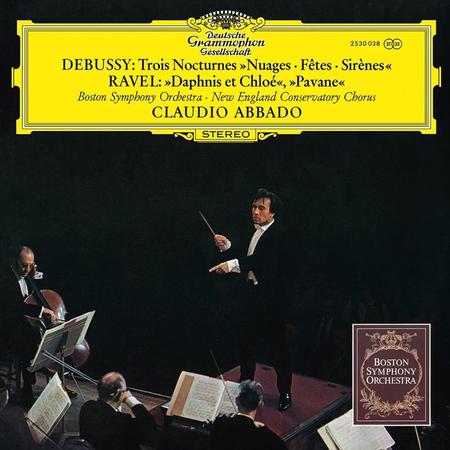 Claudio Abbado, Boston Symphony Orchestra - Debussy: Trois Nocturnes/Ravel: Daphnis et Chloe