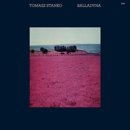 Tomasz Stanko - Balladyna