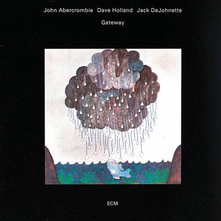 John Abercrombie, Dave Holland, & Jack DeJohnette - Gateway