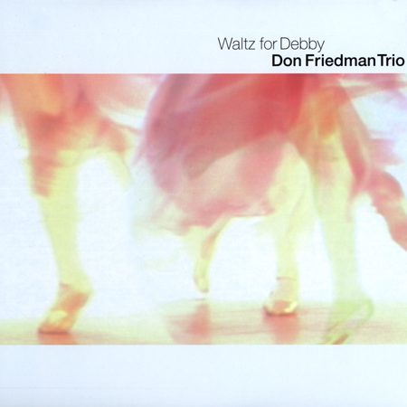 Don Friedman Trio - Waltz for Debby