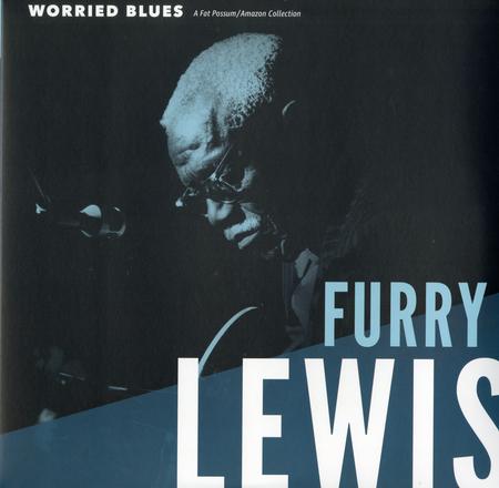 Furry Lewis - Worried Blues