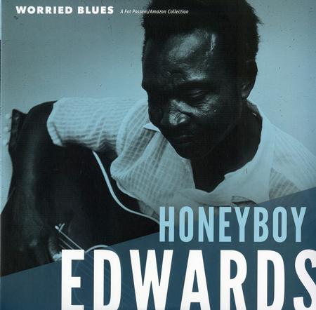David 'Honeyboy' Edwards - Worried Blues