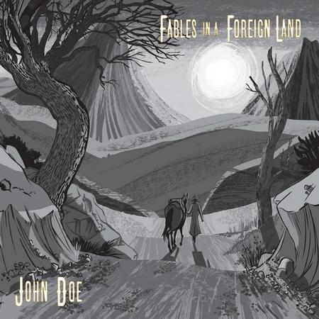 John Doe - Fables In A Foreign Land