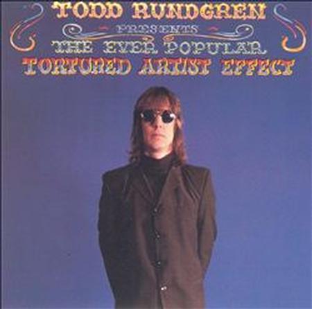 Todd Rundgren - The Ever Popular Tortured Artist Effect